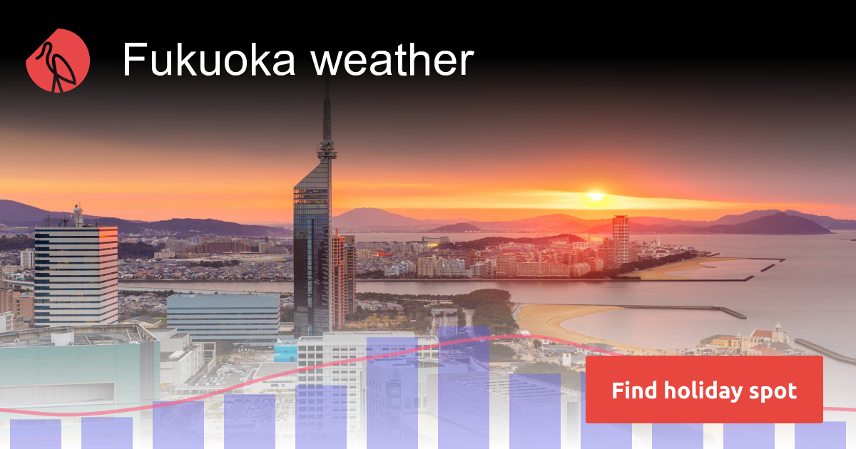 Fukuoka weather and climate Sunheron