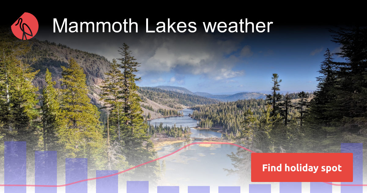 Mammoth Lakes weather and climate in 2025 Sunheron