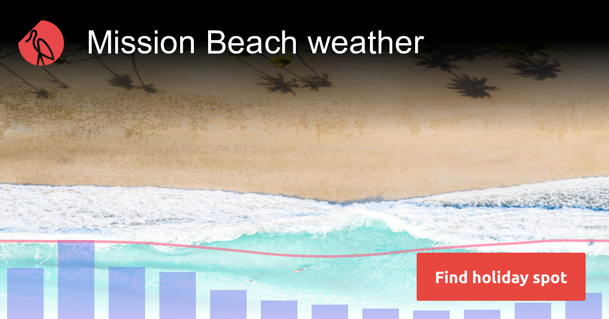 Mission Beach weather and climate in 2024 Sunheron