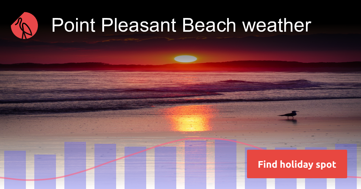 Point Pleasant Beach weather and climate Sunheron